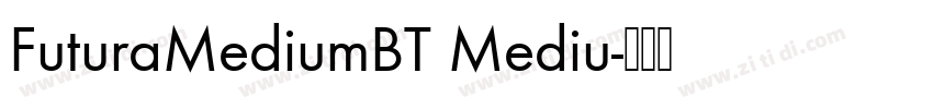 FuturaMediumBT Mediu字体转换